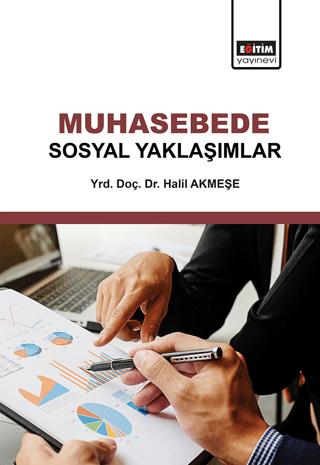 Muhasebede Sosyal Yaklaşımlar | Eğitim Yayınevi - Bilimsel Eserler (Ciltsiz) - Resim 1