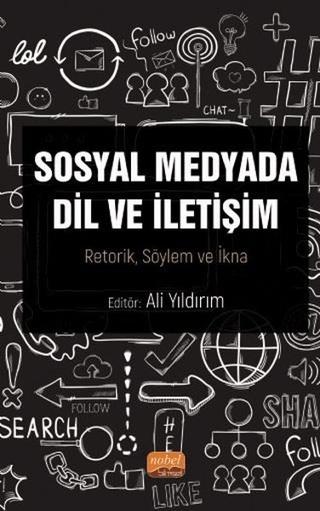 Sosyal Medyada Dil ve İletişim | Nobel Bilimsel Eserler (Ciltsiz) - Resim 1