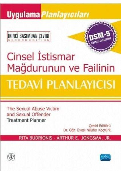 Cinsel İstismar Mağduru ve Failinin Tedavi Planlayıcısı | Nobel Akademik Yayıncılık (İnce Kapak) - Resim 1