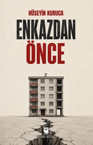 Enkazdan Önce | Sessiz Kitap (Ciltsiz) - Resim 1
