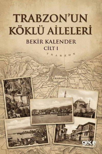 Trabzon'un Köklü Aileleri Cilt 1 | Gece Kitaplığı (İnce Kapak) - Resim 1