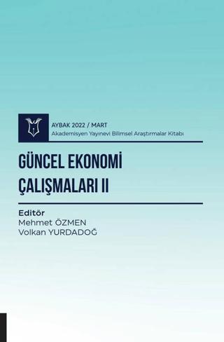 Güncel Ekonomi Çalışmaları II