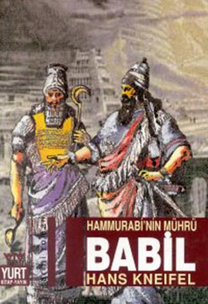 Hammurabi'nin Mührü-Babil | Yurt Kitap Yayın - Tarihi Romanlar Dizisi (İnce Kapak) - Resim 1