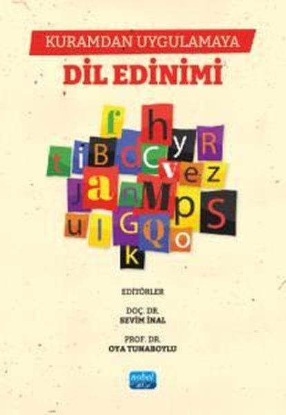 Kuramdan Uygulamaya Dil Edinimi | Nobel Akademik Yayıncılık (İnce Kapak) - Resim 1