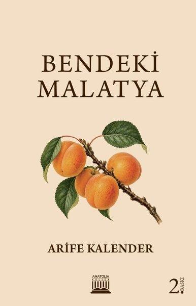 Bendeki Malatya | Anatolia Kültür (İnce Kapak) - Resim 1