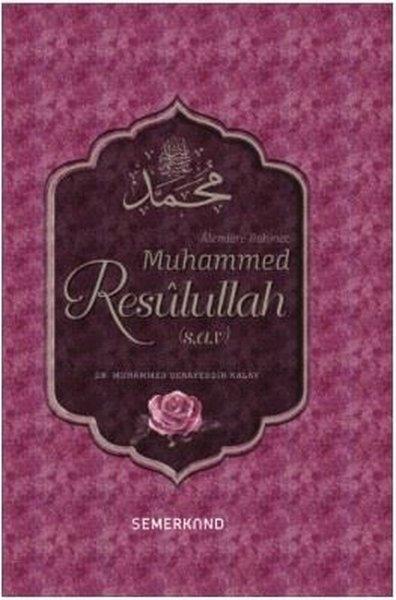 Alemlere Rahmet Muhammed Resulullah (s.a.v) | Semerkand Yayınları (İnce Kapak) - Resim 1