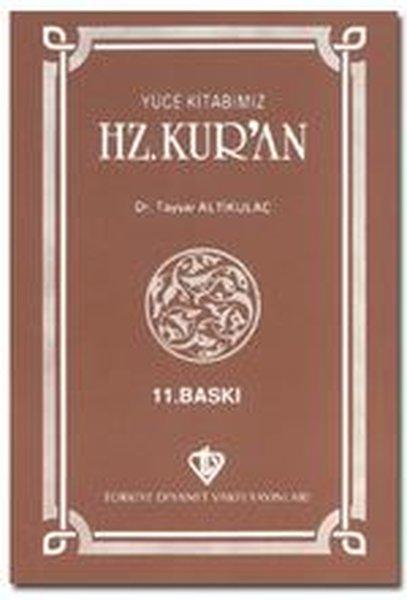 Yüce Kitabımız Hz. Kur'an | Türkiye Diyanet Vakfı Yayınları (İnce Kapak) - Resim 1