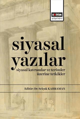 Siyasal Yazılar | Eğitim Yayınevi - Bilimsel Eserler (Ciltsiz) - Resim 1