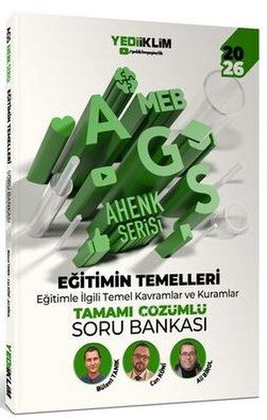 2026 MEB AGS Ahenk Serisi Eğitimin Temelleri Eğitimle İlgili Temel Kavramlar ve Kuramlar Tamamı Çözü | Yediiklim Yayınları (İnce Kapak) - Resim 1