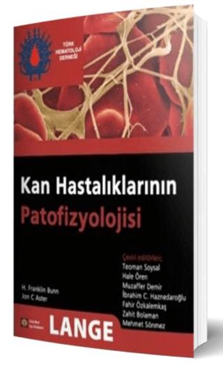 Kan Hastalıklarının Patofizyolojisi | İstanbul Tıp Kitabevi (Ciltsiz) - Resim 1