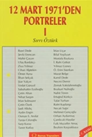 12 Mart 1971’den Portreler Cilt: 1
