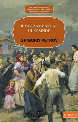 Beyaz Zambaklar Ülkesinde | Mutena Yayınları (Ciltsiz) - Resim 1