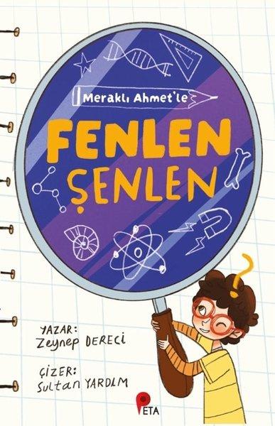 Meraklı Ahmet'le Fenlen Şenlen | Peta (İnce Kapak) - Resim 1