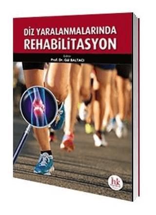 Diz Yaralanmalarında Rehabilitasyon