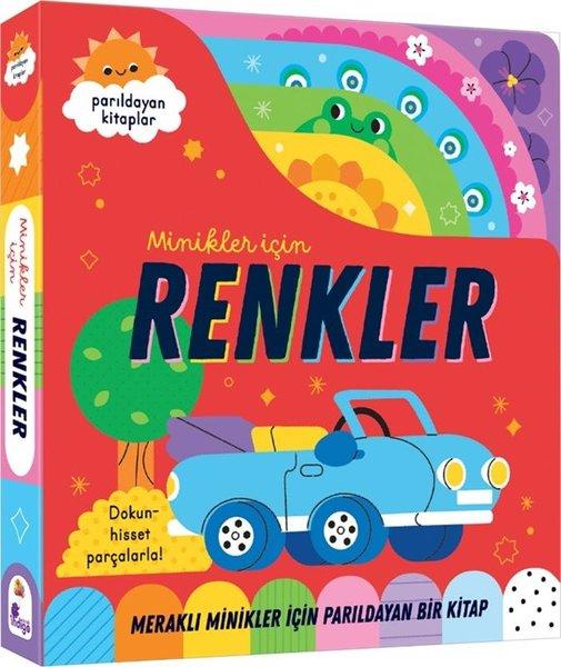 Renkler - Meraklı Minikler İçin Dokun Hisset - Parıldayan Kitaplar | İndigo Çocuk (İnce Kapak) - Resim 1