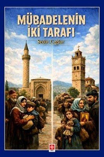 Mübadelenin İki Tarafı | Ekin Basım Yayın (İnce Kapak) - Resim 1