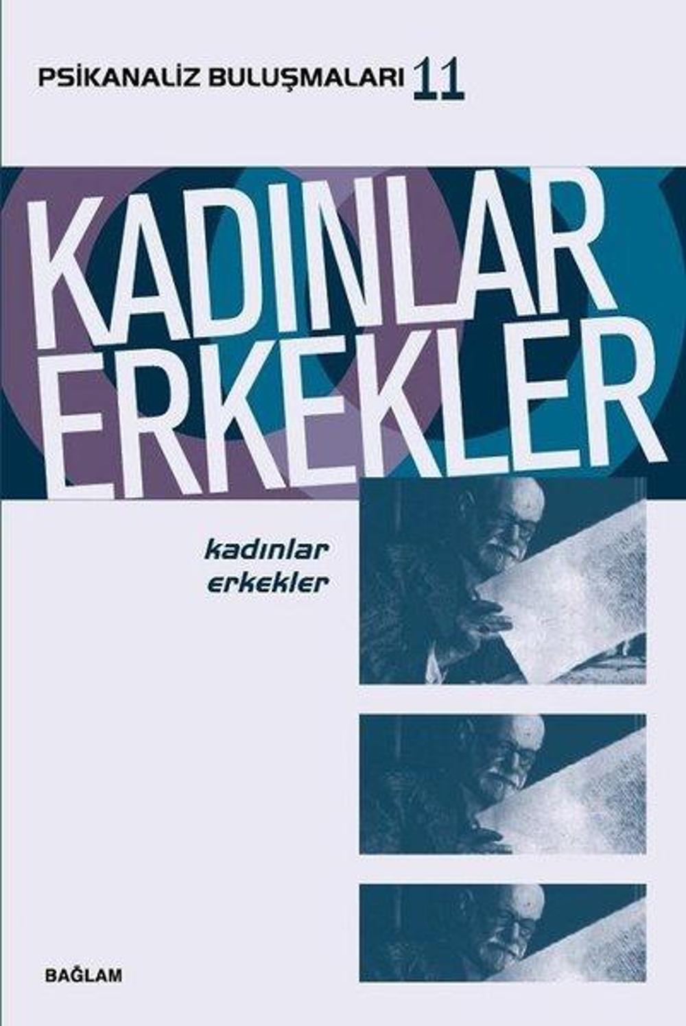 Kadınlar Erkekler-Psikanaliz Buluşmaları 11 | Bağlam Yayıncılık