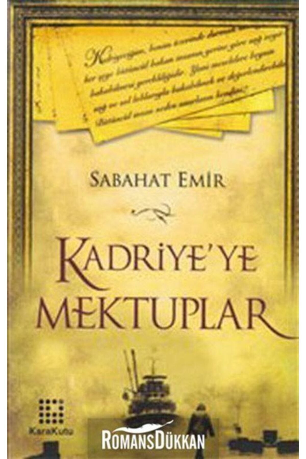 Kadriye'Ye Mektuplar - Sabahat Emir kitap kapağı