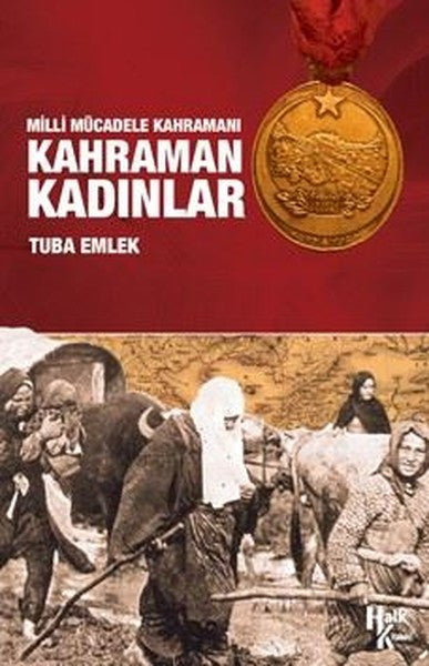 Kahraman Kadınlar - Tuba Emlek kitap kapağı