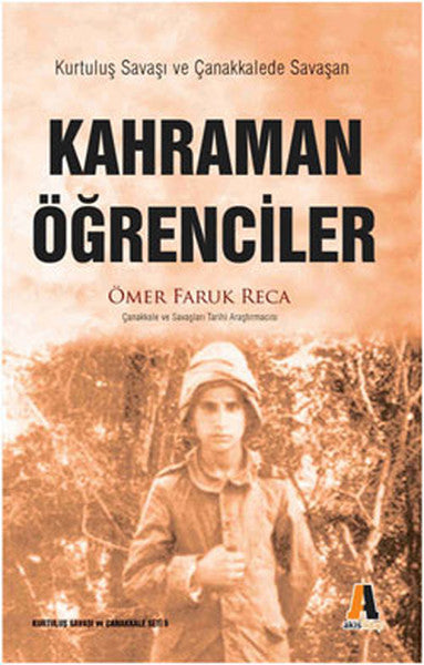 Akis Kitap Kahraman Öğrenciler - Ömer Faruk Reca kitap kapağı