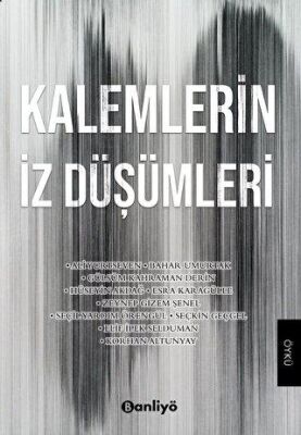 Kalemlerin İz Düşümleri - Hüseyin Akdağ kitap kapağı