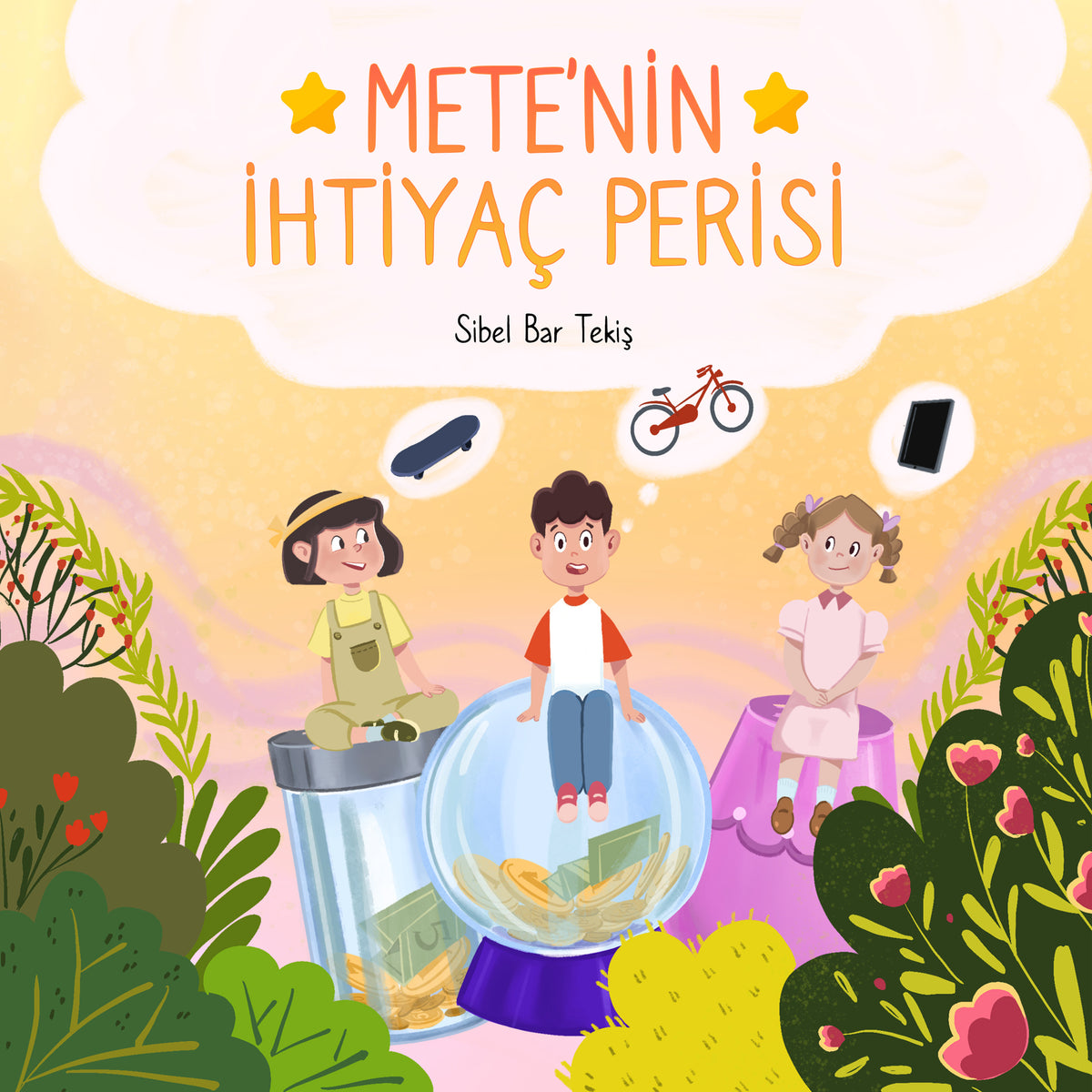 Mete'nin İhtiyaç Perisi - Sibel Bar Tekiş kitap kapağı