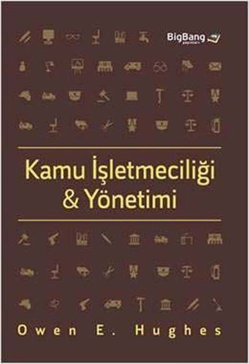 Kamu İşletmeciliği ve Yönetimi - Owen E. Hughes kitap kapağı