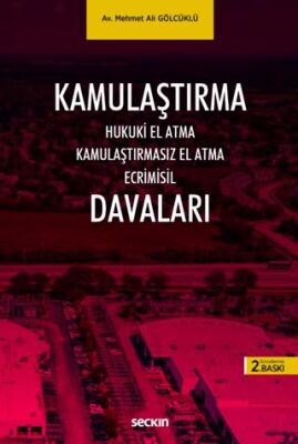 Kamulaştırma Davaları - Mehmet Ali GÖLCÜKLÜ kitap kapağı