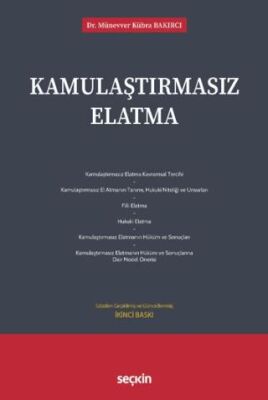 Kamulaştırmasız Elatma - Münevver Kübra Bakırcı kitap kapağı