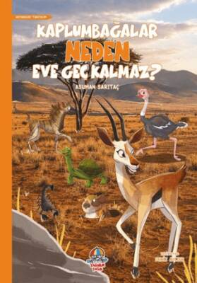 Kaplumbağalar Neden Eve Geç Kalmaz? - Asuman Sarıtaç kitap kapağı