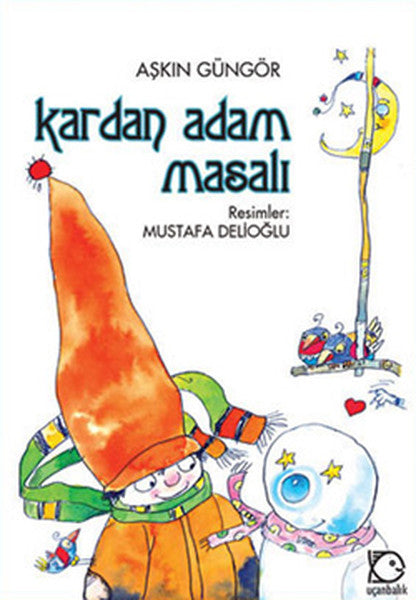 Kardan Adam Masalı - Aşkın Güngör kitap kapağı