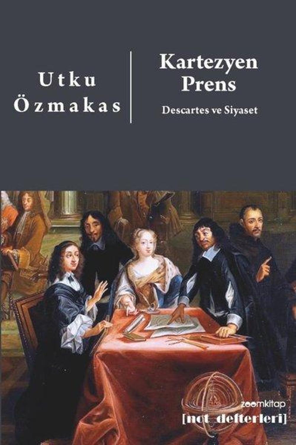 Kartezyen Prens: Descartes ve Siyaset | Zoom Kitap