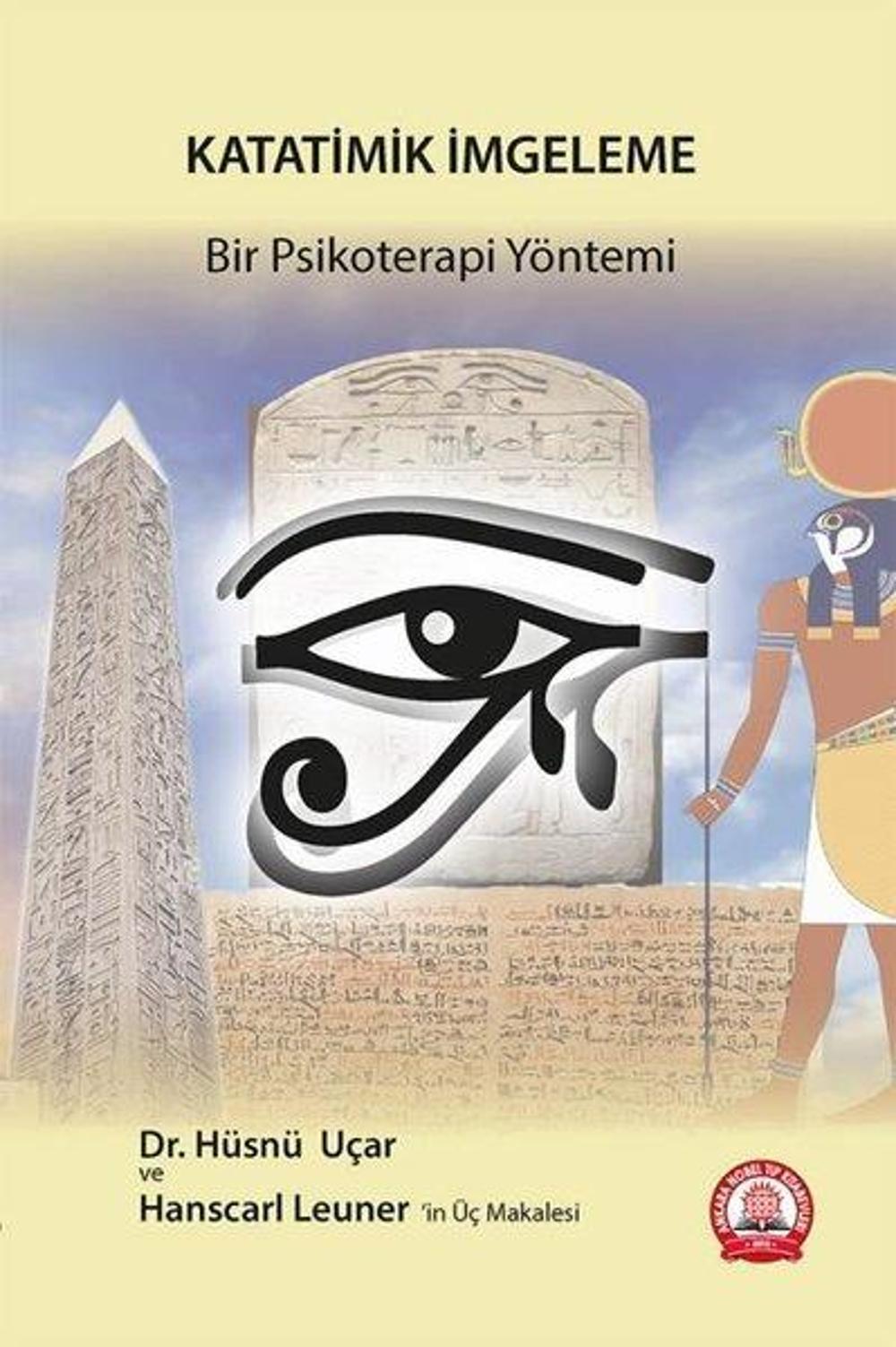 Katatimik İmgeleme - Bir Psikoterapi Yöntemi | Ankara Nobel Tıp