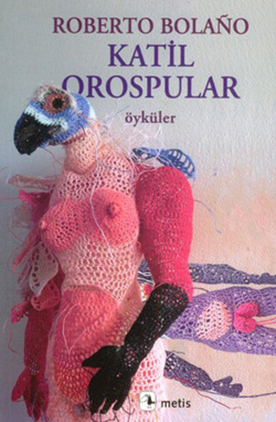 Katil Orospular - Roberto Bolano kitap kapağı