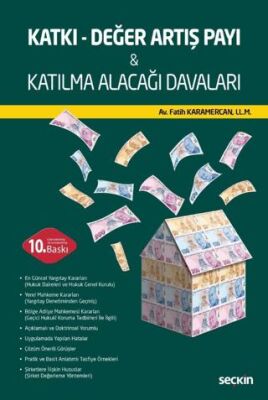 Katkı - Değer Artış Payı & Katılma Alacağı Davaları - Fatih KARAMERCAN kitap kapağı