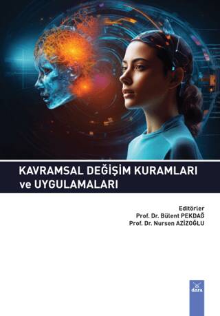 Kavramsal Değişim Ve Uygulamaları - Prof. Dr. Bülent Pekdağ kitap kapağı