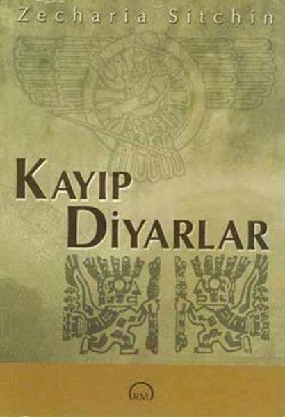 Kayıp Diyarlar-Dünya Tarihçesi 4 - Zecharia Sitchin kitap kapağı