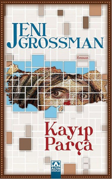 Altın Kitaplar Kayıp Parça - Jeni Grossman kitap kapağı