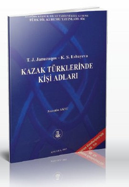 Kazak Türklerinde Kişi Adları - T. J. Januzaqov kitap kapağı