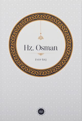 Hz. Osman | Diyanet İşleri Başkanlığı (Ciltsiz) - Resim 1