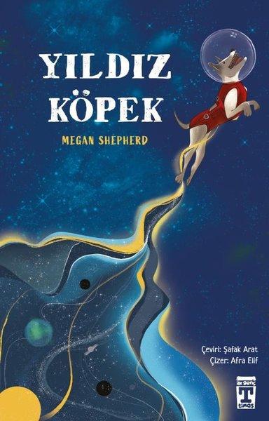 Yıldız Köpek | Timaş İlk Genç (İnce Kapak) - Resim 1