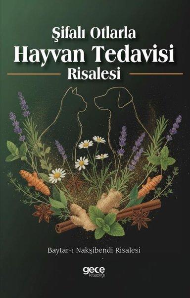 Şifalı Otlarla Hayvan Tedavisi Risalesi | Gece Kitaplığı (İnce Kapak) - Resim 1