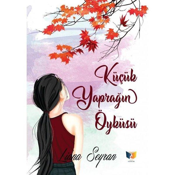 Küçük Yaprağın Öyküsü | Ateş Yayınları (İnce Kapak) - Resim 1