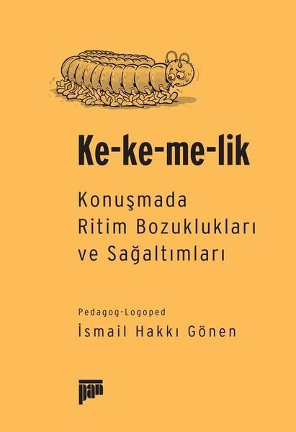 Kekemelik-Konuşmada Ritim Bozuklukları ve Sağaltımları | Pan Yayıncılık