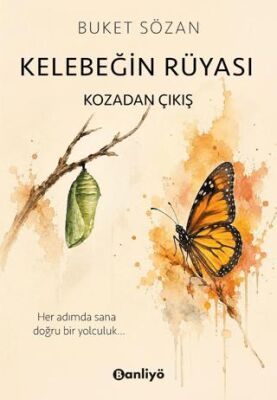Kelebeğin Rüyası / Kozadan Çıkış - Buket Sözan kitap kapağı