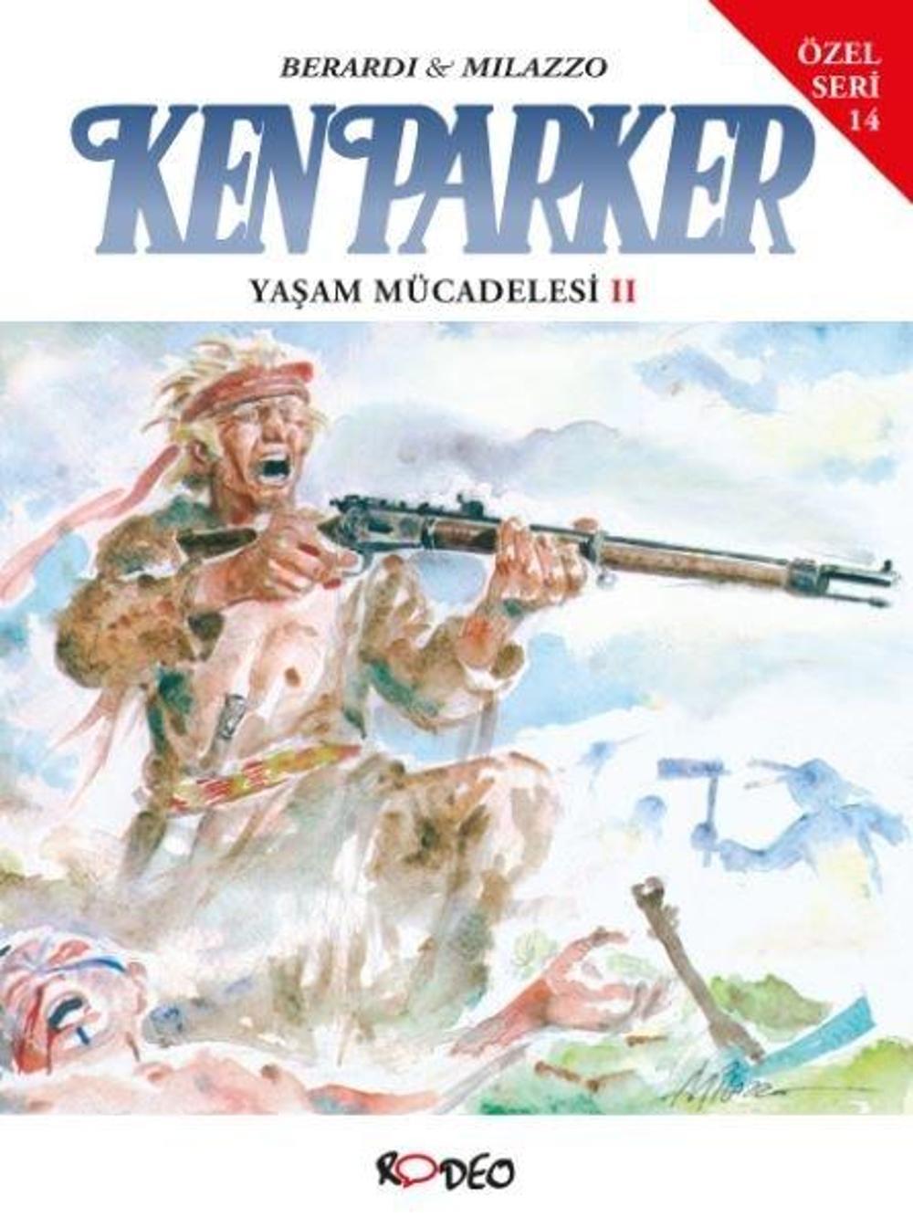 Ken Parker Yaşam Mücadelesi 2 - Özel Seri 14 | Rodeo Yayınları Yayınevi