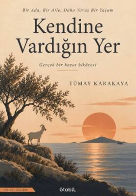 Kendine Vardığın Yer - Tümay Karakaya kitap kapağı