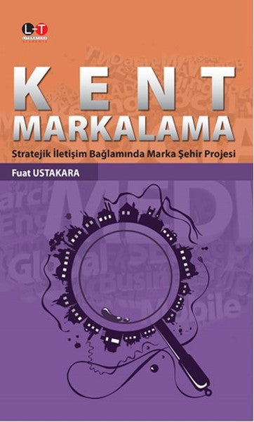 Literatürk Academia Kent Markalama - Fuat Ustakara kitap kapağı
