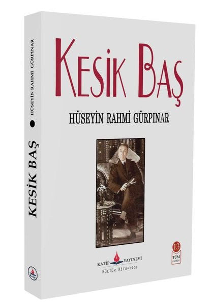 Katip Yayınevi Kesik Baş - Hüseyin Rahmi Gürpınar kitap kapağı