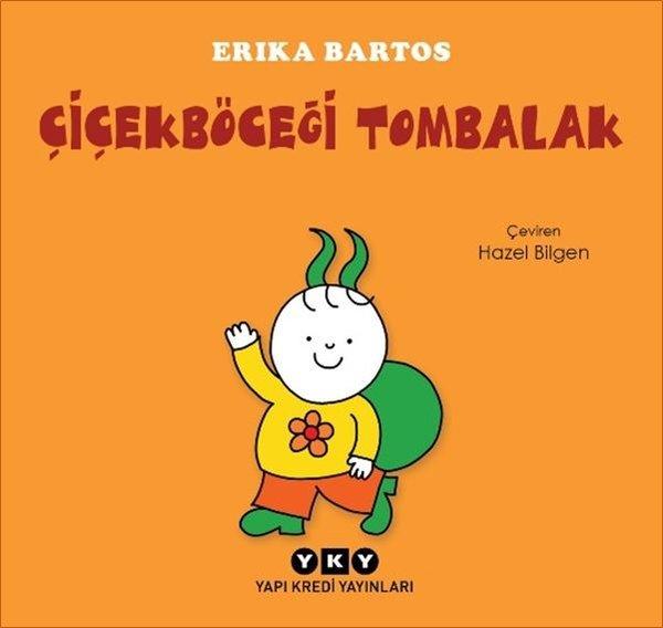 Çiçekböceği Tombalak - Uğurböceği Sevecen ile Salyangoz Tomurcuk | Yapı Kredi Yayınları (Ciltli) - Resim 1